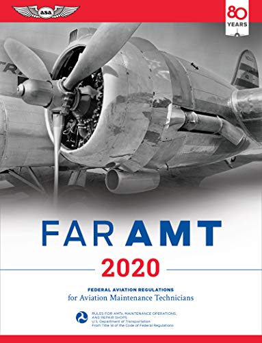 Book Cover FAR-AMT 2020: Federal Aviation Regulations for Aviation Maintenance Technicians (FAR/AIM Series)