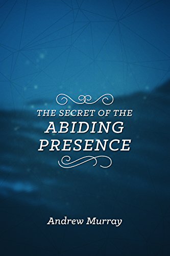 Book Cover The Secret of the Abiding Presence