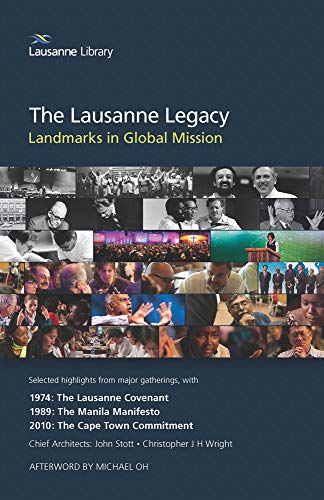 The Lausanne Legacy: Landmarks in Global Mission
