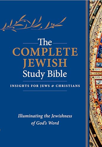 Book Cover The Complete Jewish Study Bible: Illuminating the Jewishness of God's Word; Hardcover Edition