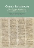 Codex Sinaiticus: New Perspectives on the Ancient Biblical Manuscript