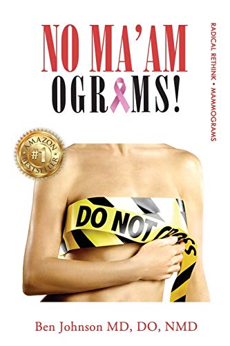 Book Cover No Ma'amograms!: Radical Rethink on Mammograms