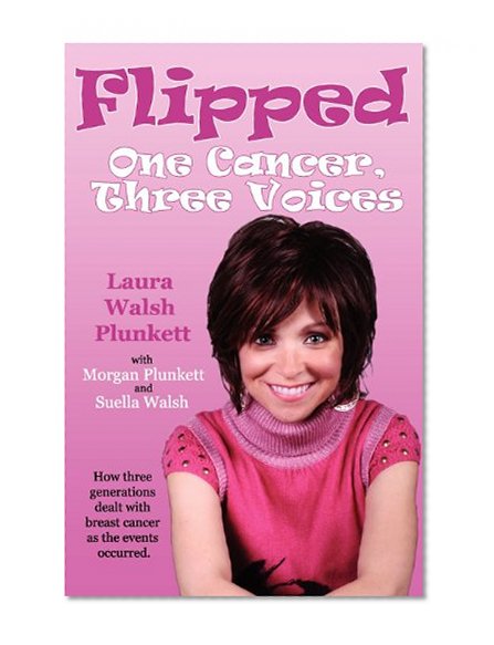 FLIPPED: One Cancer, Three Voices
