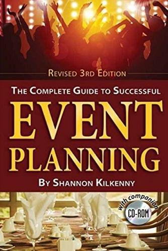 Book Cover The Complete Guide to Successful Event Planning with Companion CD-ROM Revised 3rd Edition