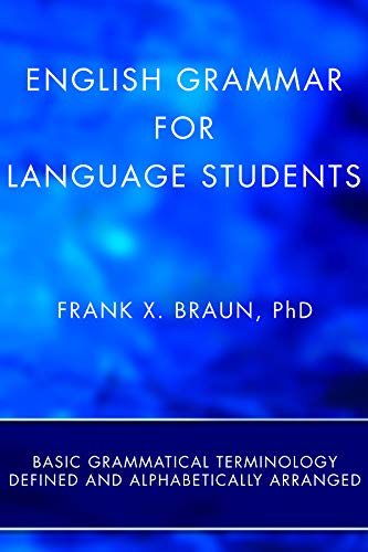 Book Cover English Grammar for Language Students (Stapled Booklet): Basic Grammatical Terminology Defined and Alphabetically Arranged