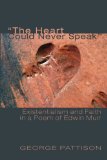 The Heart Could Never Speak: Existentialism and Faith in a Poem of Edwin Muir