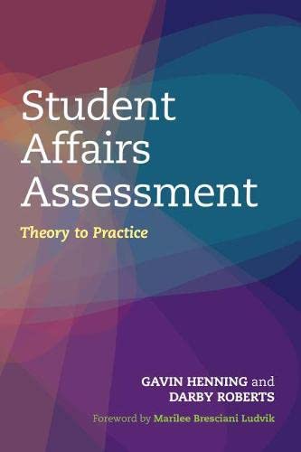 Book Cover Student Affairs Assessment: Theory to Practice
