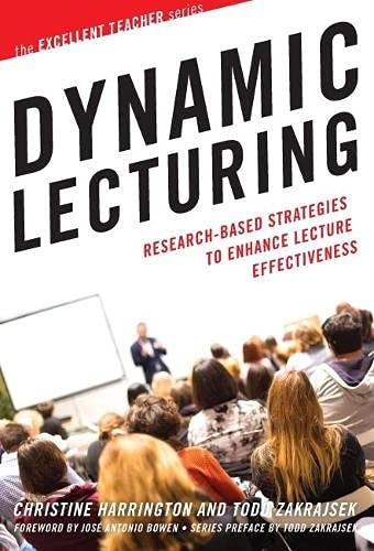Book Cover Dynamic Lecturing: Research-Based Strategies to Enhance Lecture Effectiveness (The Excellent Teacher Series)