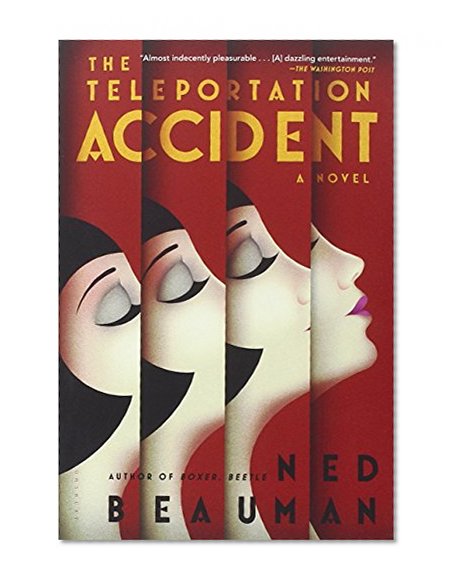 Book Cover The Teleportation Accident: A Novel