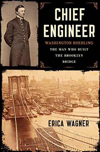 Book Cover Chief Engineer: Washington Roebling, The Man Who Built the Brooklyn Bridge