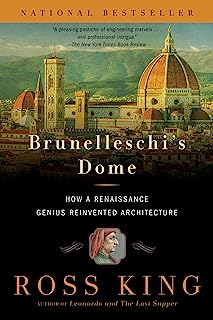 Book Cover Brunelleschi's Dome: How a Renaissance Genius Reinvented Architecture