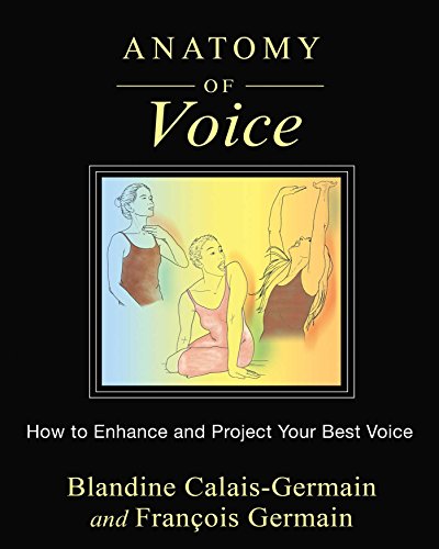 Book Cover Anatomy of Voice: How to Enhance and Project Your Best Voice