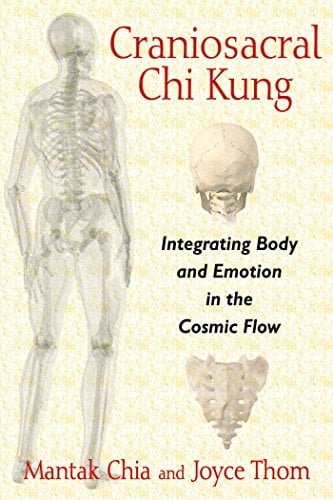 Book Cover Craniosacral Chi Kung: Integrating Body and Emotion in the Cosmic Flow