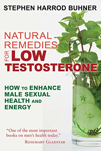 Book Cover Natural Remedies for Low Testosterone: How to Enhance Male Sexual Health and Energy
