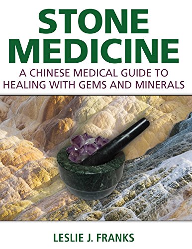Book Cover Stone Medicine: A Chinese Medical Guide to Healing with Gems and Minerals