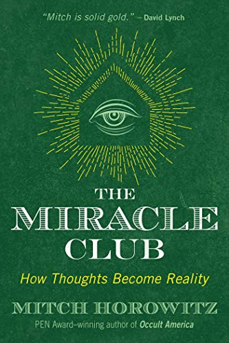 Book Cover The Miracle Club: How Thoughts Become Reality