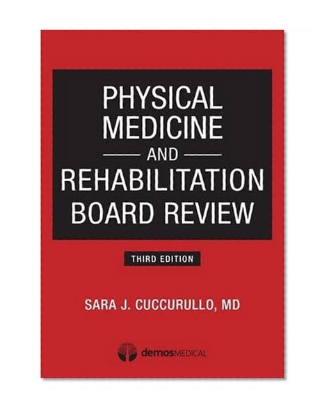 Book Cover Physical Medicine and Rehabilitation Board Review, Third Edition