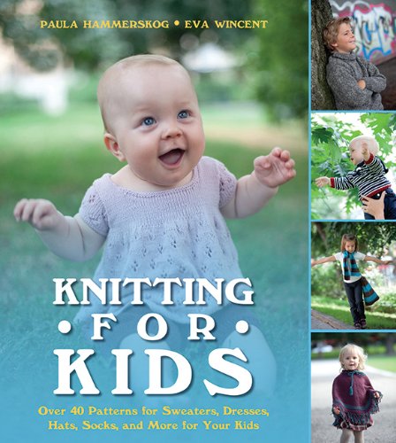 Book Cover Knitting for Kids: Over 40 Patterns for Sweaters, Dresses, Hats, Socks, and More for Your Kids
