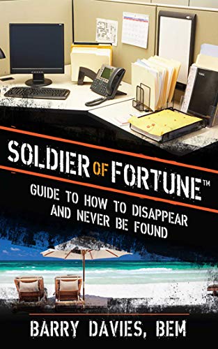 Book Cover Soldier of Fortune Guide to How to Disappear and Never Be Found