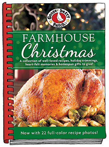 Book Cover Farmhouse Christmas Cookbook: Updated with more than 20 mouth-watering photos! (Seasonal Cookbook Collection)