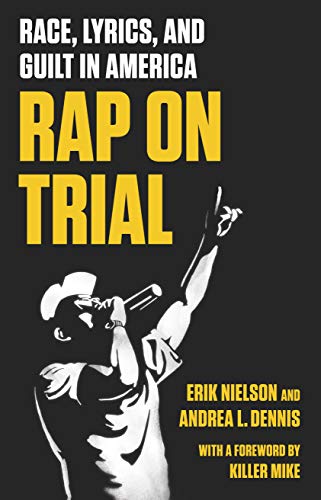Book Cover Rap on Trial: Race, Lyrics, and Guilt in America