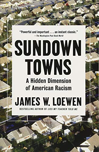 Book Cover Sundown Towns: A Hidden Dimension of American Racism