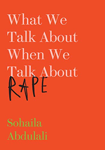 Book Cover What We Talk About When We Talk About Rape