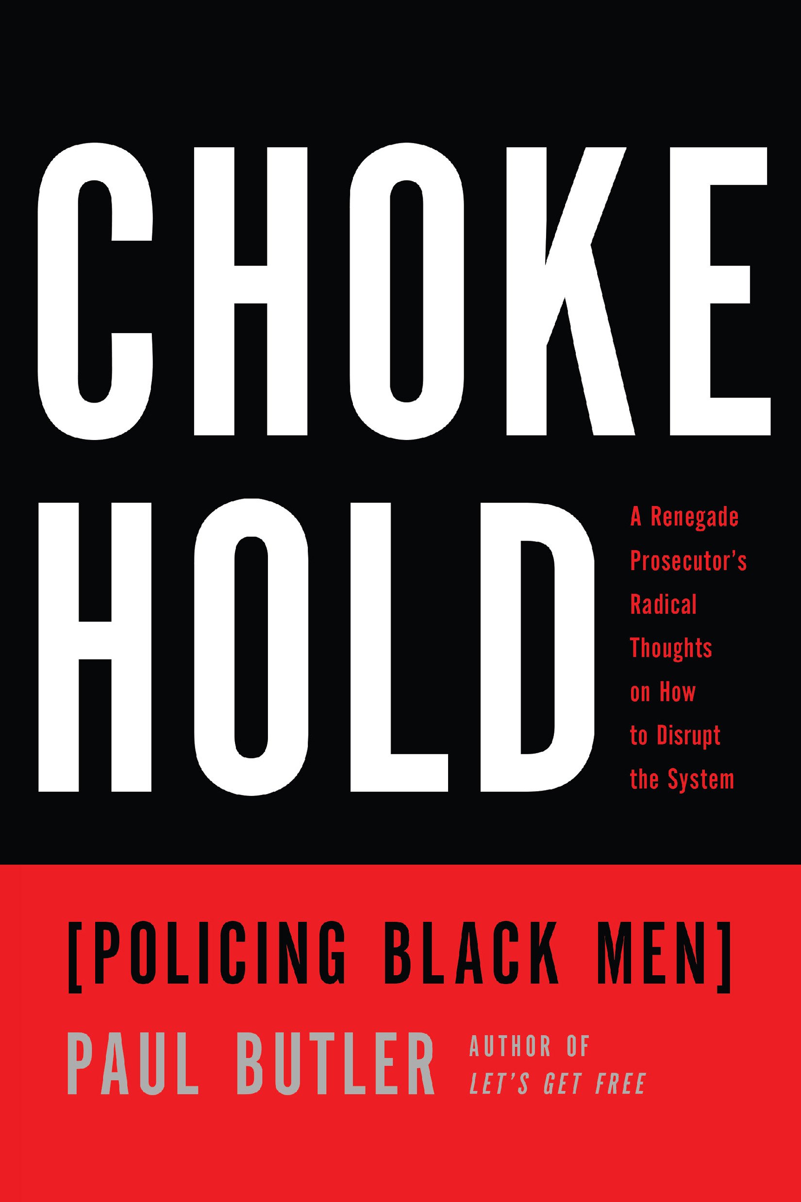 Book Cover Chokehold: Policing Black Men