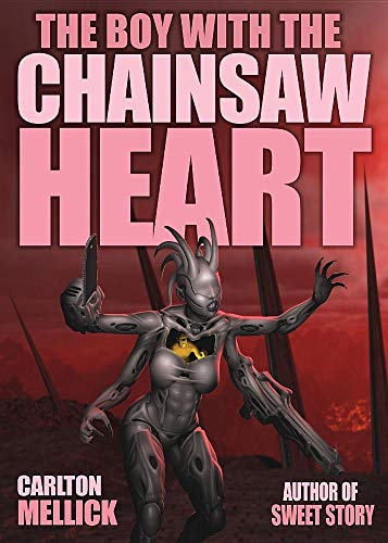 Book Cover The Boy with the Chainsaw Heart