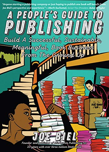 Book Cover A People's Guide to Publishing: Build a Successful, Sustainable, Meaningful Book Business