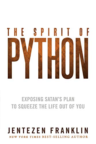 Book Cover The Spirit of Python: Exposing Satanâ€™s Plan to Squeeze the Life Out of You
