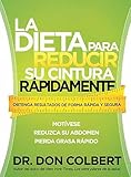 La dieta para reducir su cintura rápidamente: Obtenga resultados de forma rápida y segura