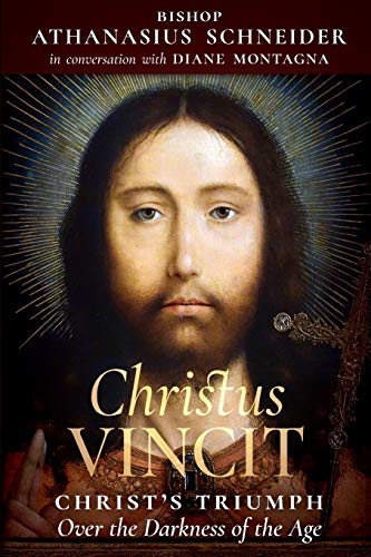 Book Cover Christus Vincit: Christâ€™s Triumph Over the Darkness of the Age