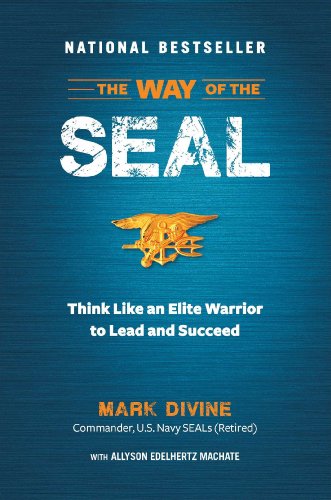 Book Cover The Way of the SEAL: Think Like an Elite Warrior to Lead and Succeed
