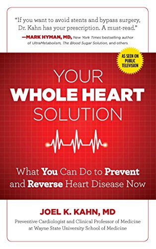 Book Cover Your Whole Heart Solution: What You Can Do to Prevent and Reverse Heart Disease Now (1)