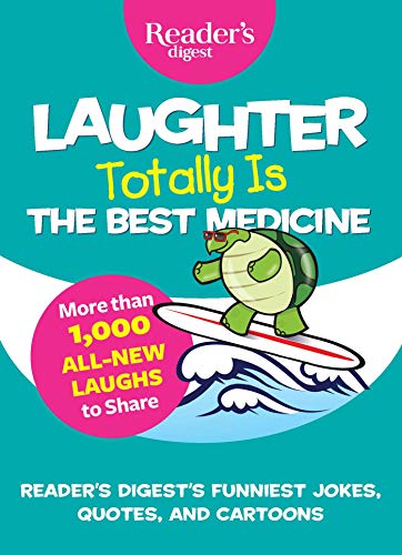 Book Cover Laughter Totally is the Best Medicine (Laughter Medicine)