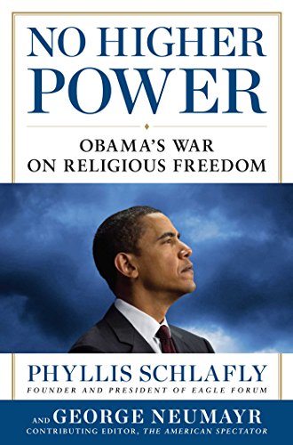 Book Cover No Higher Power: Obama's War on Religious Freedom