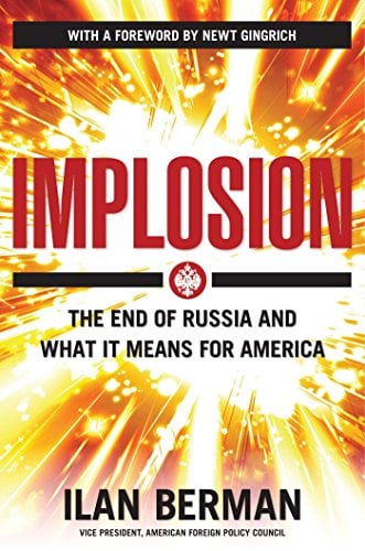 Book Cover Implosion: The End of Russia and What It Means for America