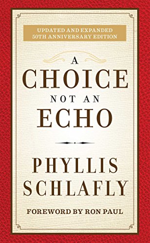 Book Cover A Choice Not an Echo: Updated and Expanded 50th Anniversary Edition