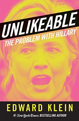 Book Cover UNLIKEABLE: The Problem with Hillary