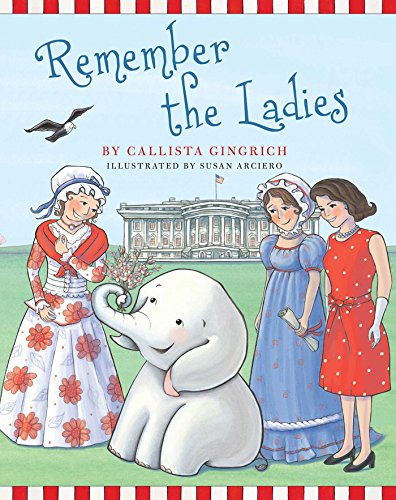 Book Cover Remember the Ladies (7) (Ellis the Elephant)