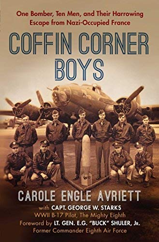 Book Cover Coffin Corner Boys: One Bomber, Ten Men, and Their Harrowing Escape from Nazi-Occupied France