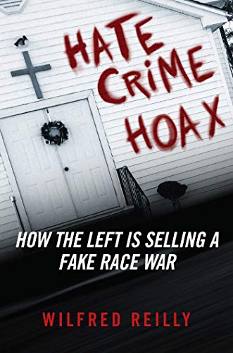 Book Cover Hate Crime Hoax: How the Left is Selling a Fake Race War