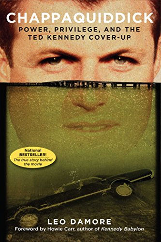 Book Cover Chappaquiddick: Power, Privilege, and the Ted Kennedy Cover-Up
