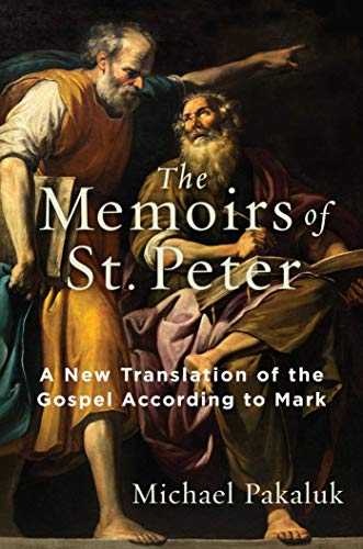 Book Cover The Memoirs of St. Peter: A New Translation of the Gospel According to Mark