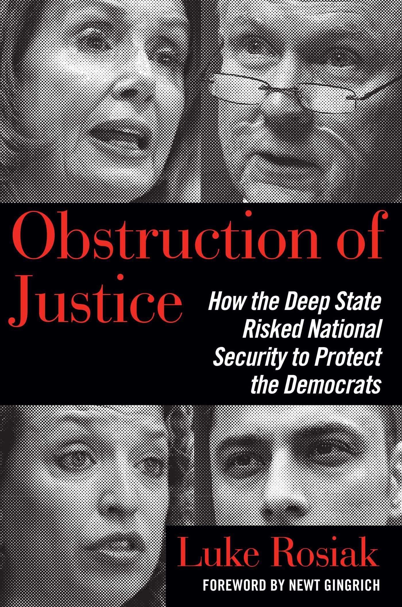 Book Cover Obstruction of Justice: How the Deep State Risked National Security to Protect the Democrats