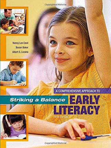 Book Cover Striking a Balance: A Comprehensive Approach to Early Literacy: A Comprehensive Approach to Early Literacy