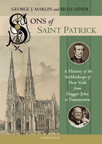 Book Cover Sons of Saint Patrick: A History of the Archbishops of New York, from Dagger John to Timmytown