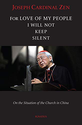 Book Cover For Love of My People I Will Not Remain Silent: On the Situation of the Church in China