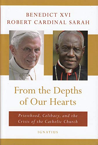 Book Cover From the Depths of Our Hearts: Priesthood, Celibacy and the Crisis of the Catholic Church